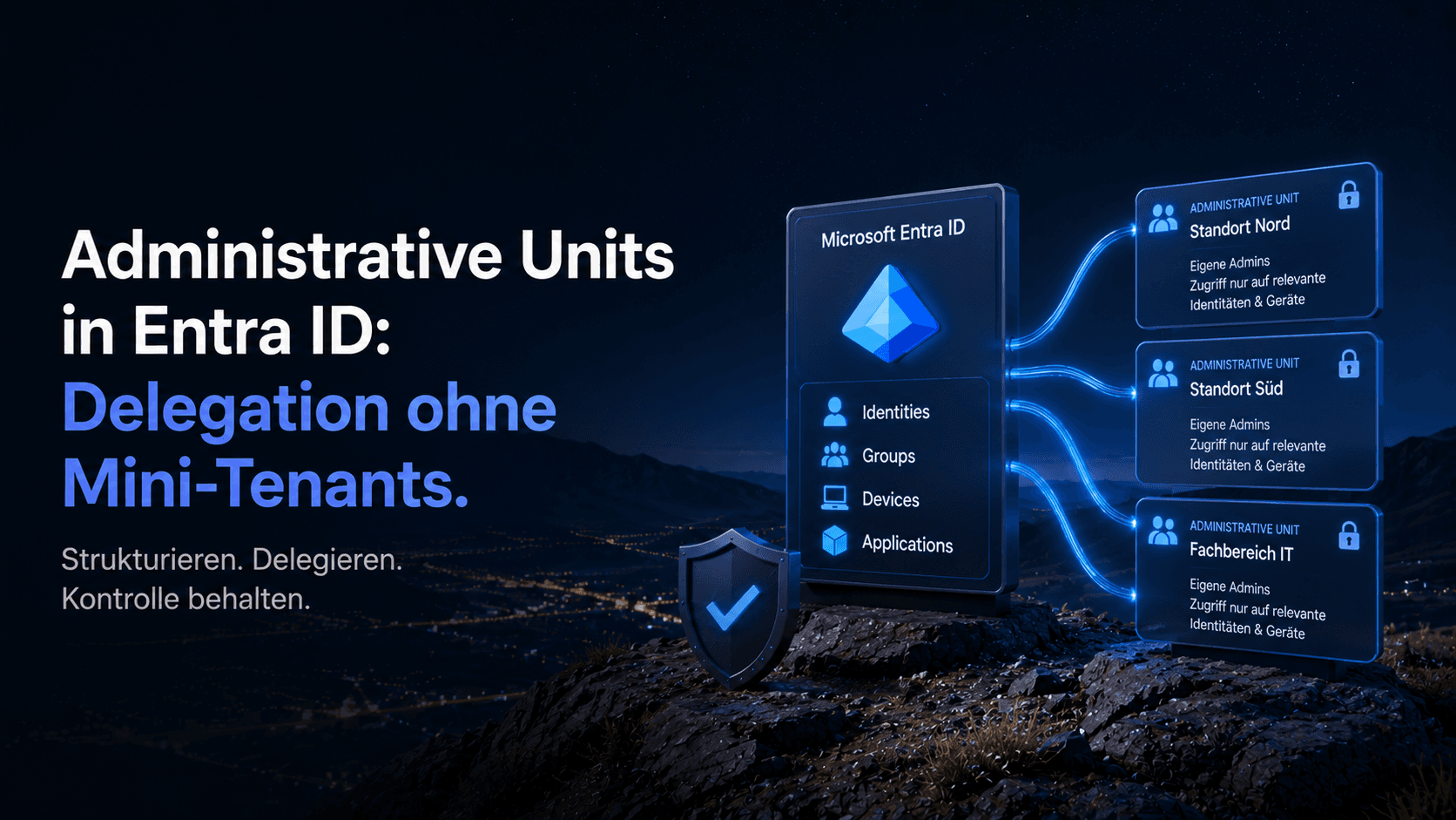 Administrative Units in Entra ID: Delegation ohne Mini-Tenants