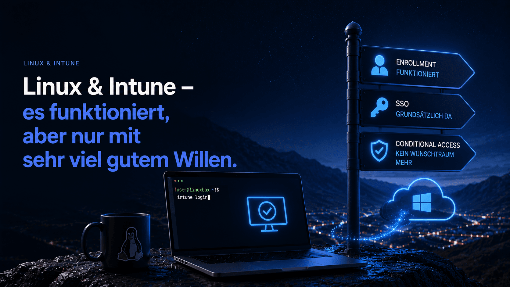 Venting Wednesday: Linux & Intune - es funktioniert, aber nur mit sehr viel gutem Willen